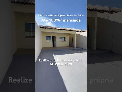 CASA COM 2 QUARTOS EM ÁGUAS LINDAS DE GOIÁS, ATÉ 100% FINANCIADA!!!