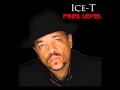 Ice-T: Final Level Episode 7 - I Got 99 Problems but a ...