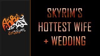 Skyrim's Best Wife + Wedding