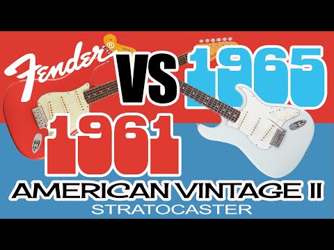 American Vintage II 1961 vs 1965