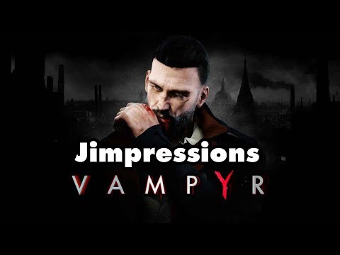 Vampyr – Janky Vampy Sincerity (Jimpressions) video thumbnail