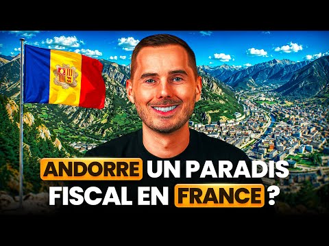 S'expatrier en Andorre en 2026 : Tout ce qu'il faut savoir