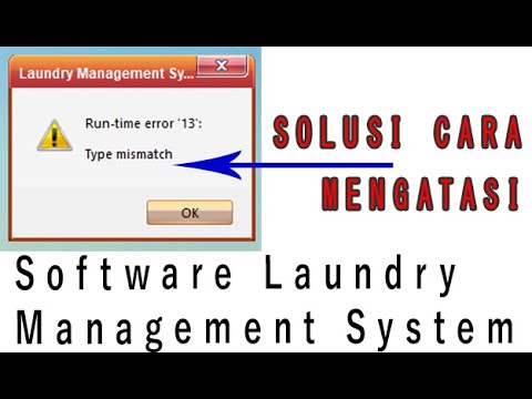Solusi cara mengatasi run time error 13 type mismatch Software Laundry Management System