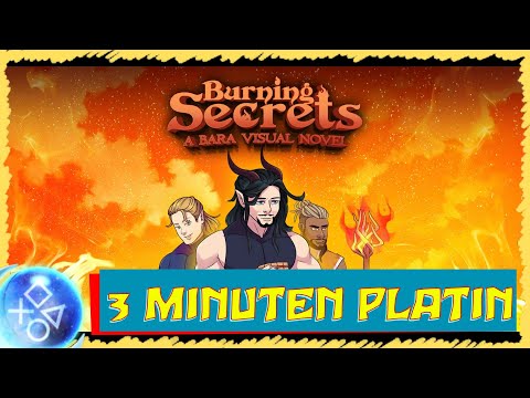 BURNING SECRETS - A BARA VISUAL NOVEL | 3 Minuten Platin | Trophäen & Achievement Guide | Crossbuy