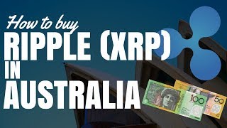 How To Buy Ripple (XRP) in Australia