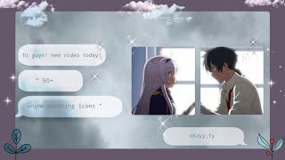 50+ anime matching Icons part 2 ✎ ✄ ✈ ✉