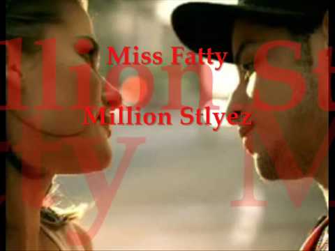 Miss Fatty Mix - Million Stlyez