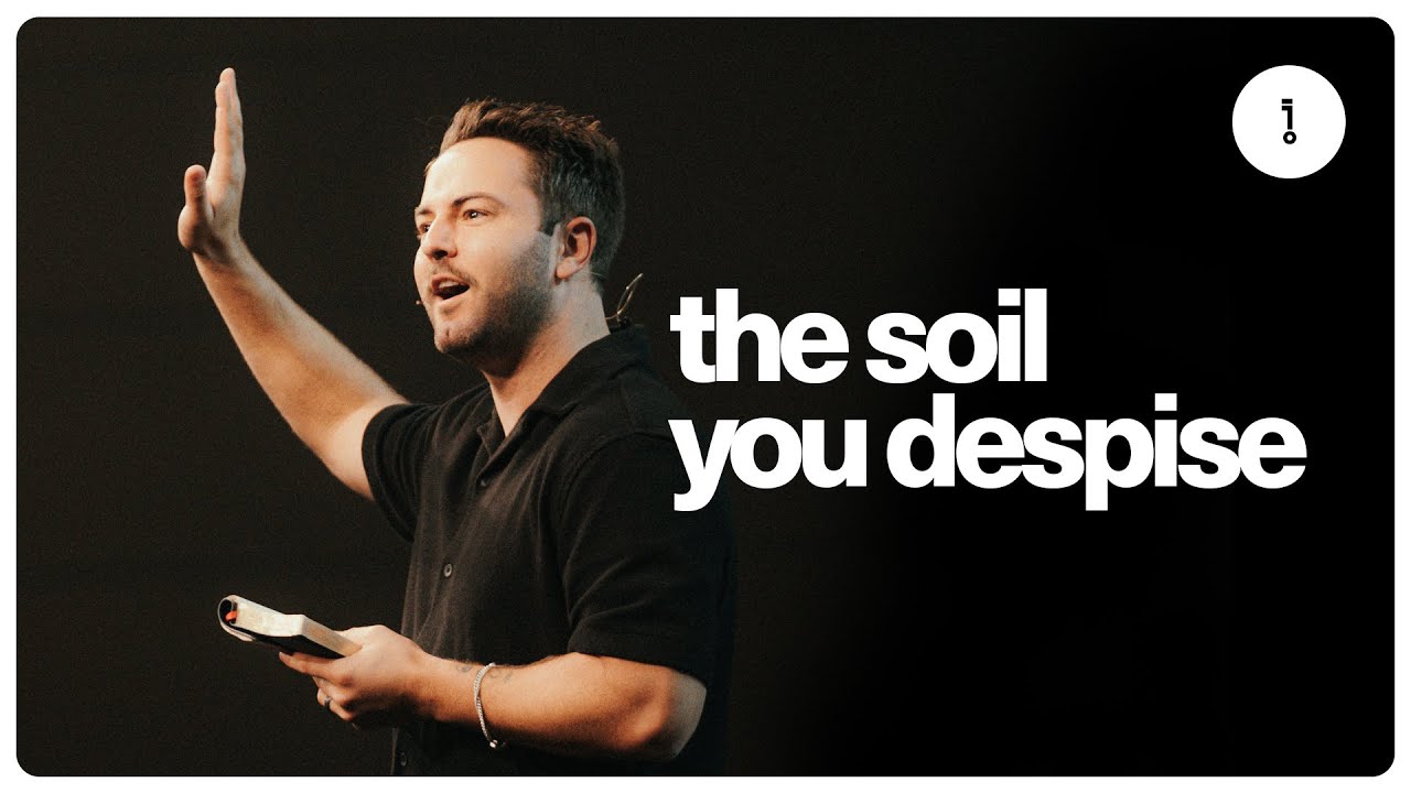 The Soil You Despise