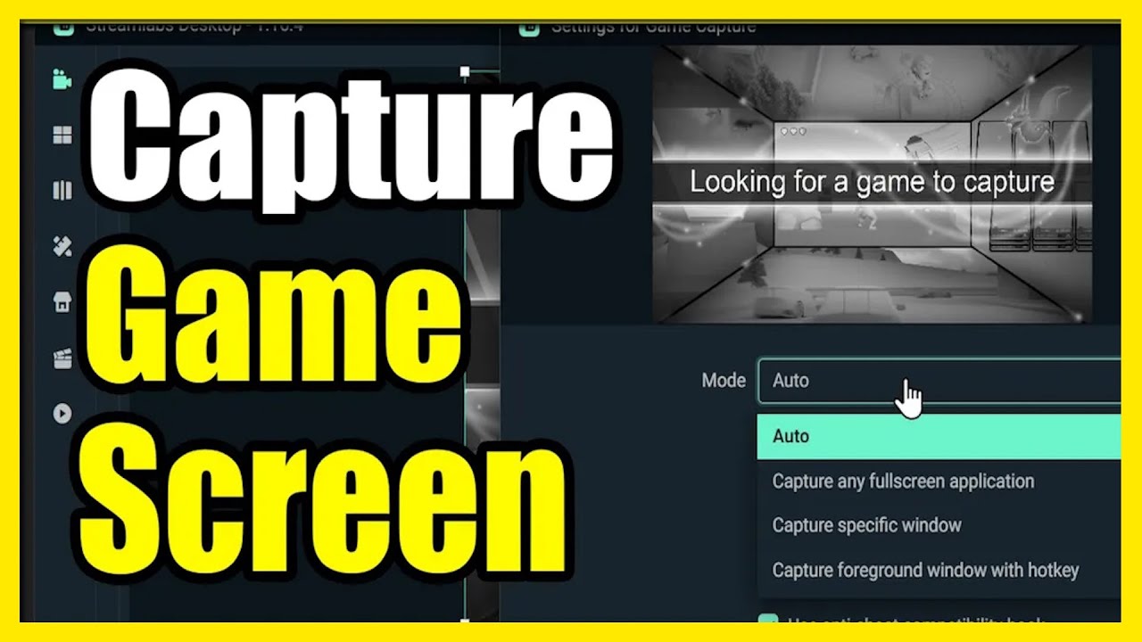 How to Capture a Game Screen on Streamlabs OBS (Easy Tutorial)