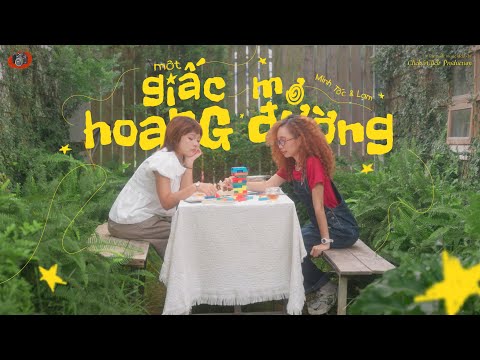 MỘT GIẤC MƠ HOANG ĐƯỜNG - MINH TỐC & LAM | OFFICIAL FAN-MADE MV