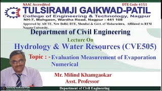 Hydrology & Water Resources: Evaluation Measurement of Evaporation by Mr. Milind Khamgaonkar