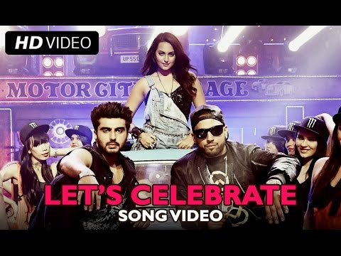 Let's Celebrate (Official Song Video) | Tevar | Arjun Kapoor, Sonakshi Sinha, Imran Khan