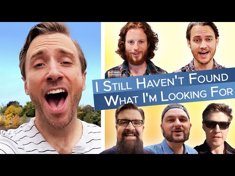 I Still Haven’t Found What I’m Looking For (U2 Cover) Peter Hollens feat. Home Free