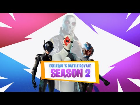 Ekeleque’s Battle Royale Season 2 Gameplay Trailer