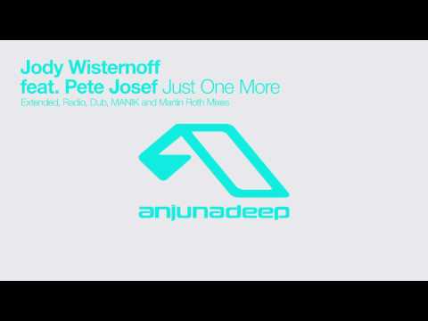 Jody Wisternoff feat. Pete Josef - Just One More (Dub Mix)