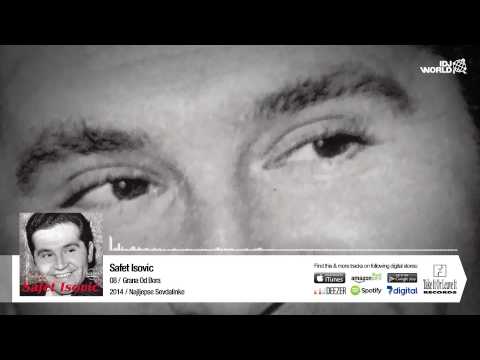 Safet Isovic - Grana Od Bora
