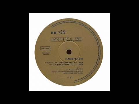 Hardfloor - "Fish & Chips" - Harthouse HH050