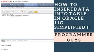 ADDING DATA INTO A TABLE IN ORACLE. | Programmer Guys