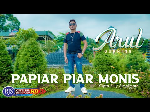 Arul Gurning - PAPIAR PIAR MONIS (Official Music Video)