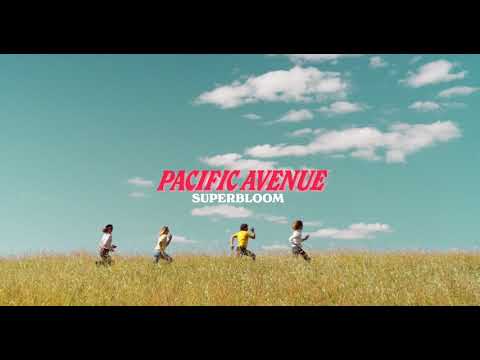 Superbloom - Pacific Avenue