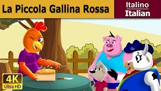 La piccola gallina rossa | Storie Per Bambini | Favole Per Bambini | Fiabe Italiane