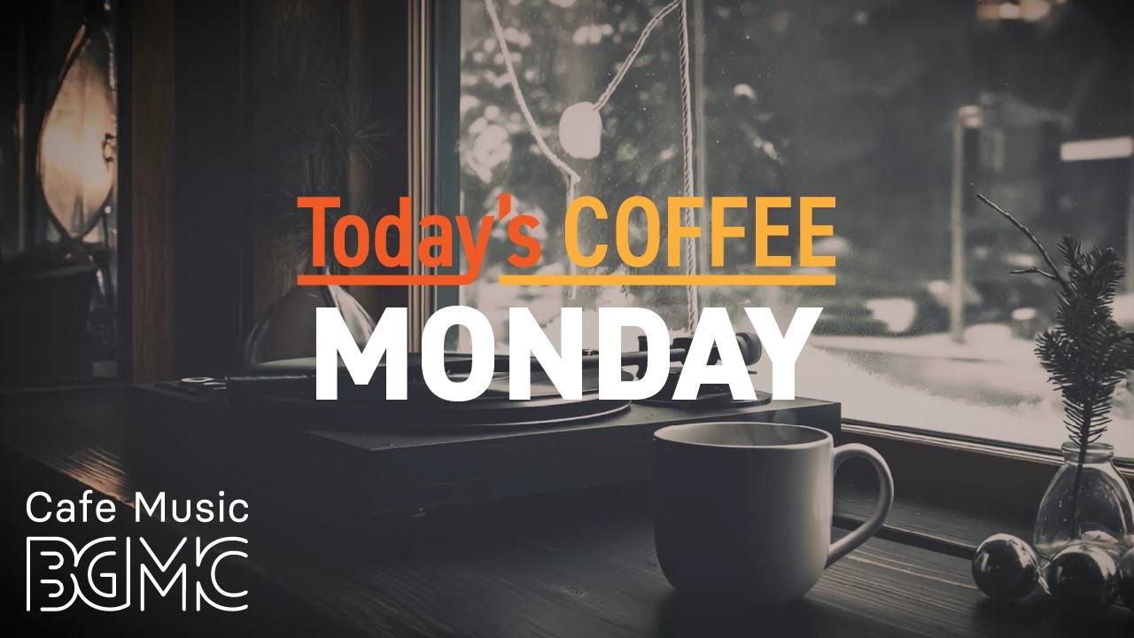 MONDAY COFFEE: Cozy Winter Cafe ☕ Smooth Jazz Piano & Guitar for Focus, Study & Work