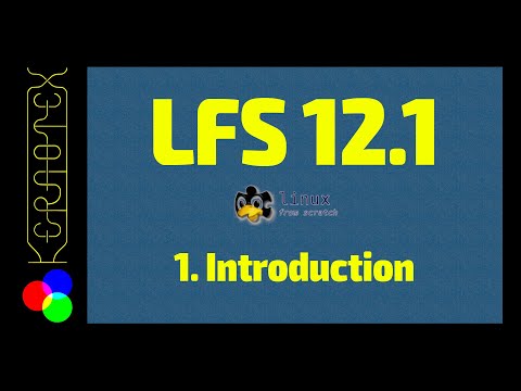 1. Introduction - How to build Linux From Scratch (LFS) 12.1 Tutorial