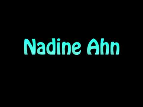 Learn How To Pronounce Nadine Ahn