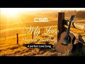 My Love A Birthday Song For My Wife Country Music