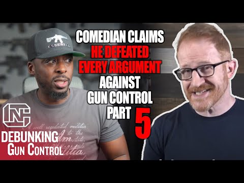 Comedian Claims He Defeated Every Argument Against Gun Control - Part 5