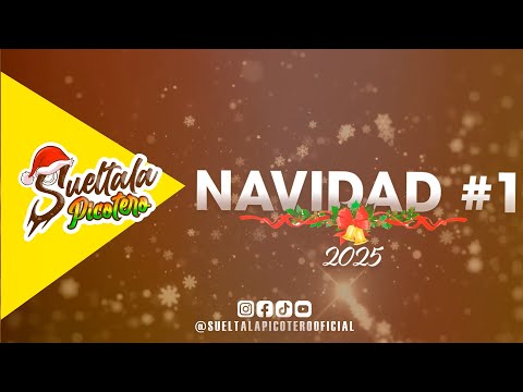 Navidad #1 (2025) - Suéltala Picotero #SueltalaPicotero