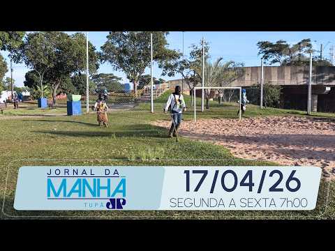 Jornal da Manhã Tupã 17/04/2026