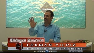 Lokman Yıldız - Risale-i Nur Külliyatı - Lem'alar - İkinci Lem'a