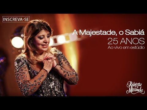 Roberta Miranda - Majestade, o Sabiá | DVD 25 anos Ao vivo em estúdio