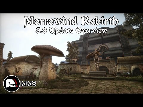 Morrowind Rebirth 5.8 - Update Overview