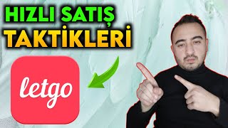 LETGO HIZLI SATIŞ TAKTİKLERİ / AZ BİLİNEN TAKTİKLER