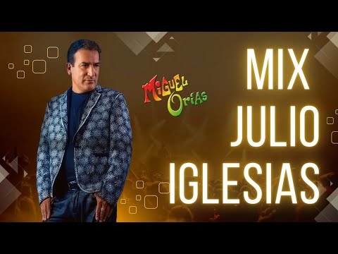 Miguel Orías Y los Ilegales - Mix Julio Iglesias (Estreno 2023)