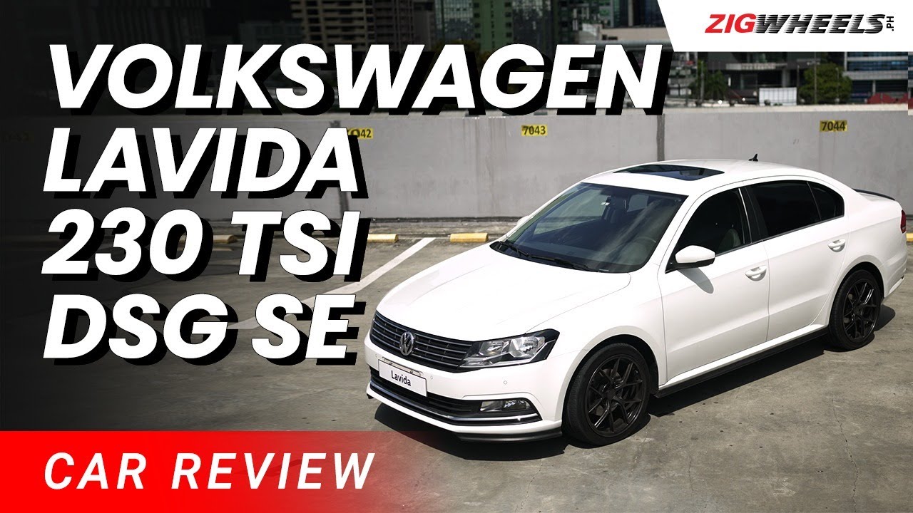 Volkswagen Lavida 230 TSI DSG SE Review | Zigwheels.Ph