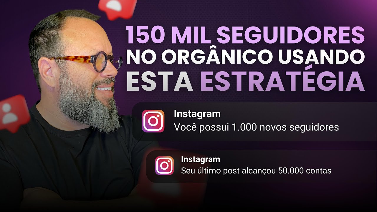 150 mil seguidores em 3 meses usando esta Metodologia Orgânica