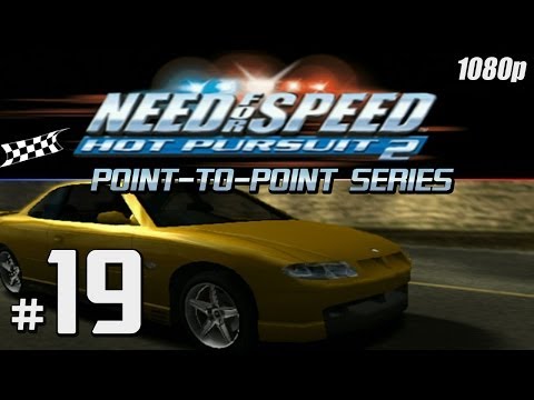 NFS Hot Pursuit 2 [1080p][PS2] - Part #19 - Point to Point Series
