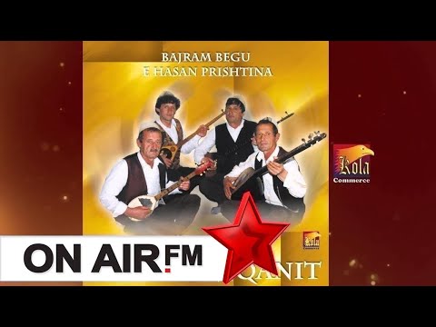 TE BIJTE E SEFE MLEQANIT  - Bajram Begut e Hasan Prishtines