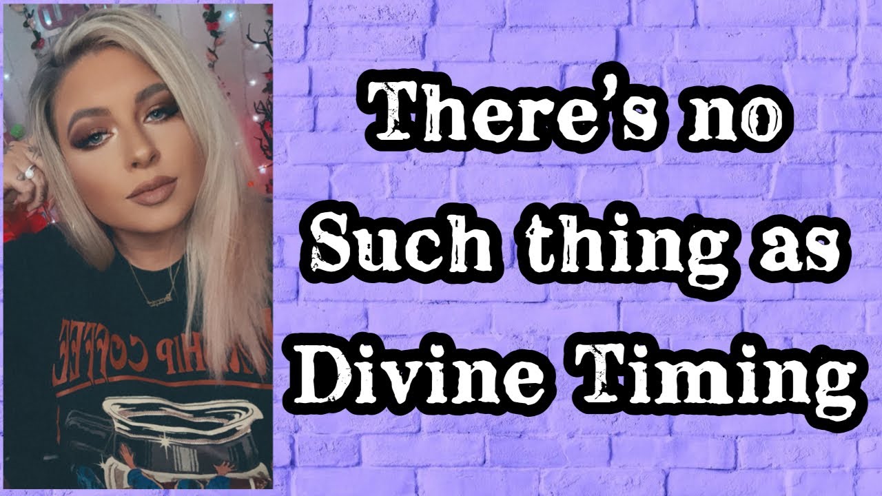 Why Divine Timing is a LIE | manifestation