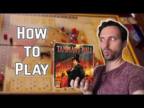 Learn to manipulate voters in the totally not problematic Tammany Hall (How to Play Board Games)