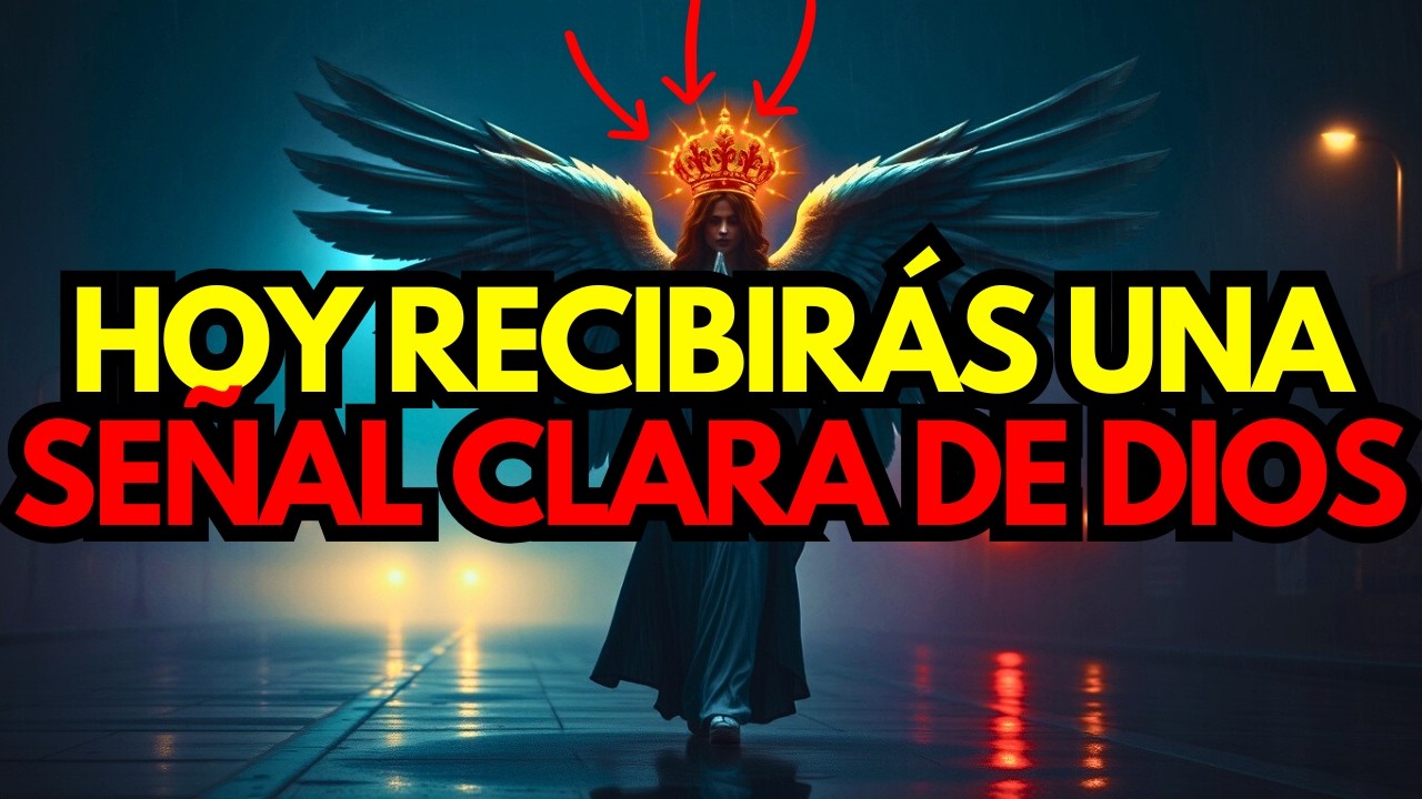 ELEGIDOS, Hoy Recibirás La Señal DIVINA que tanto ESPERABAS