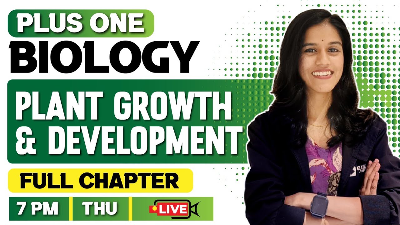 Plus One Biology | Plant Growth & Development  | Full Chapter | Exam Winner