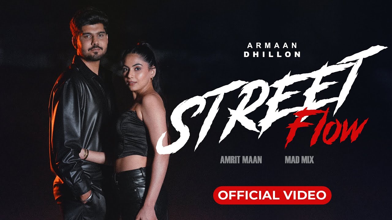 Street Flow Lyrics | Legacy | Armaan Dhillon