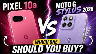 Moto G Stylus (2026) vs Pixel 10a - Don’t Buy Until You Watch This
