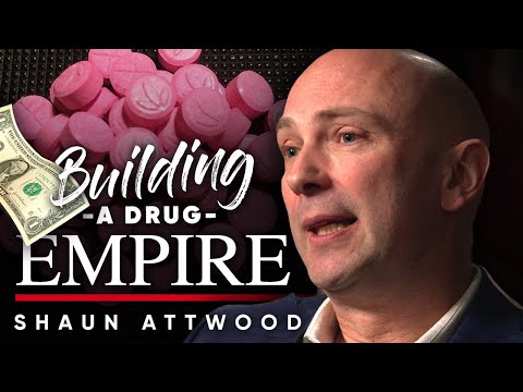 How I BUILT A DRUG EMPIRE: ショーン・アットウッドが犯罪者生活を完全に受け入れることを決意した理由