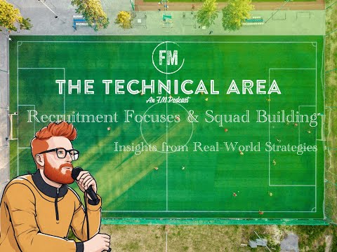 S4E14: Recruitment Focuses & Squad Building - Insights from Real-World Strategies