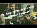 PENTATONIC/BLUES PHRASES Ala John Patitucci #johnpatitucci